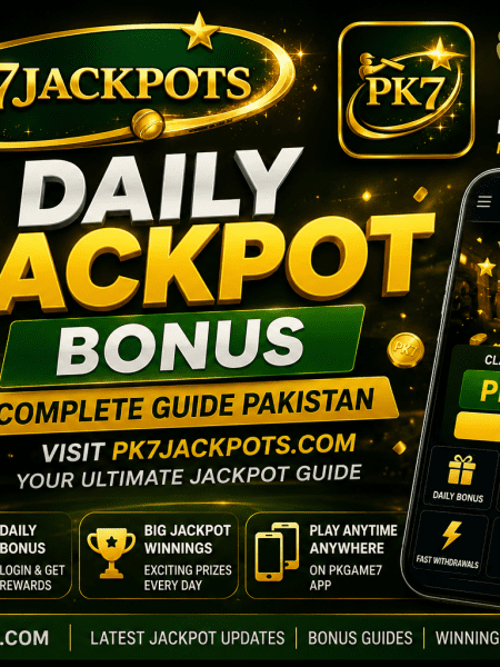 Daily Jackpot Bonus Guide Pakistan – Complete Guide for Pakistani Players