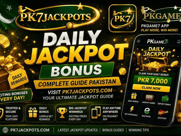 Daily Jackpot Bonus Guide Pakistan – Complete Guide for Pakistani Players